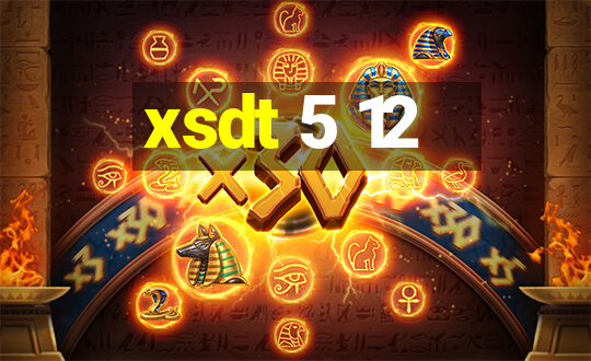 xsdt 5 12