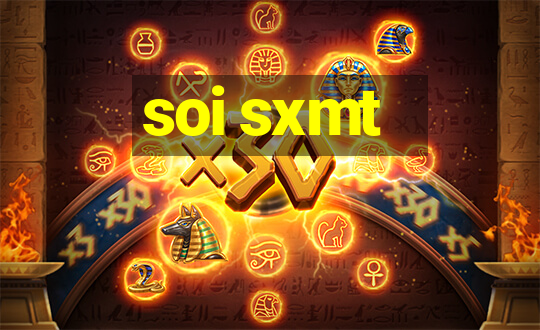 soi sxmt