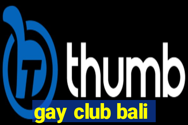 gay club bali