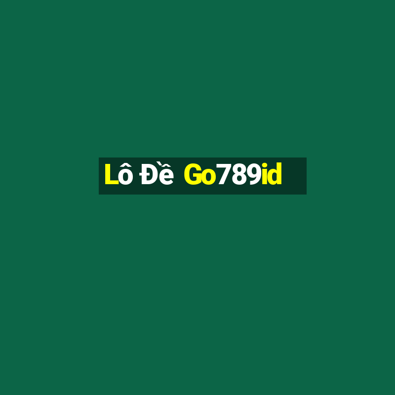 Lô Đề Go789id