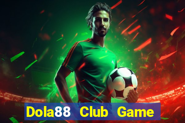 Dola88 Club Game Bài 888 Casino