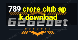 789 crore club apk download