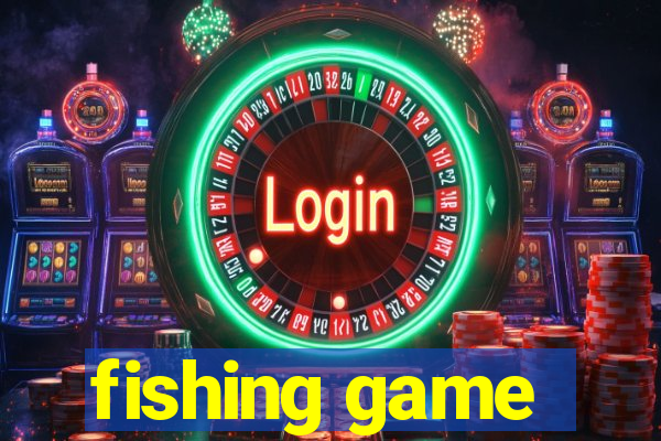 fishing game