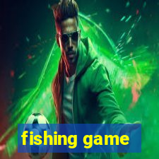 fishing game