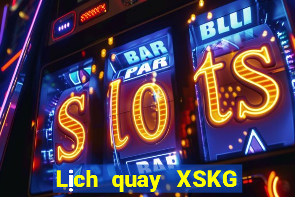 Lịch quay XSKG ngày 3