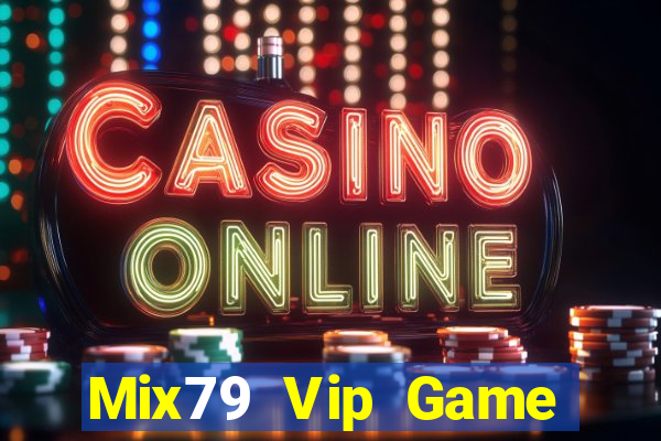 Mix79 Vip Game Bài 777