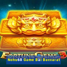 Nohu68 Game Bài Baccarat