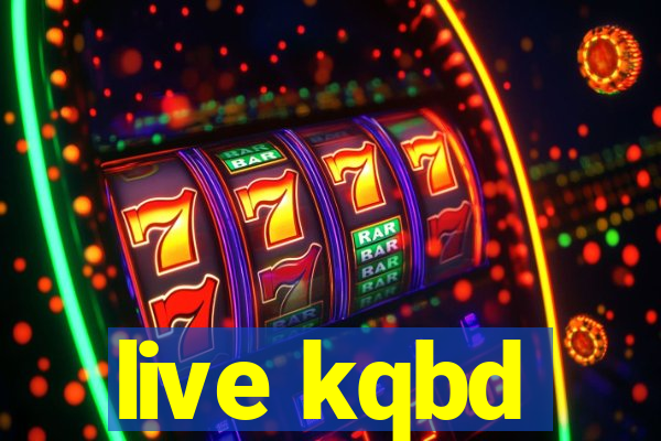 live kqbd