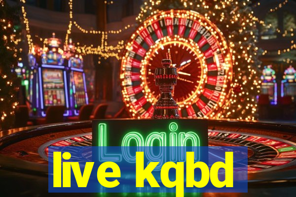 live kqbd