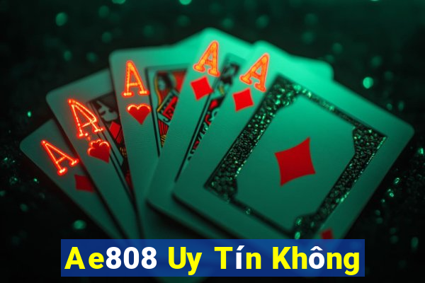 Ae808 Uy Tín Không