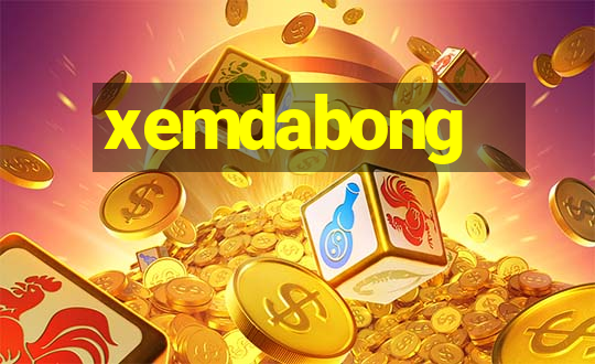 xemdabong