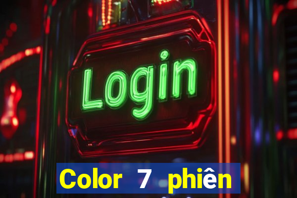 Color 7 phiên bản mới nhất