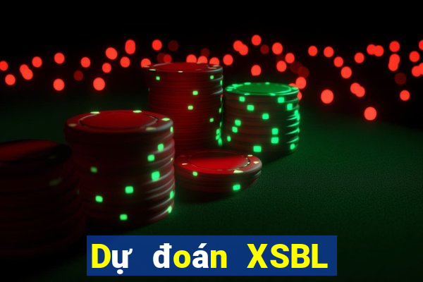 Dự đoán XSBL ngày 11