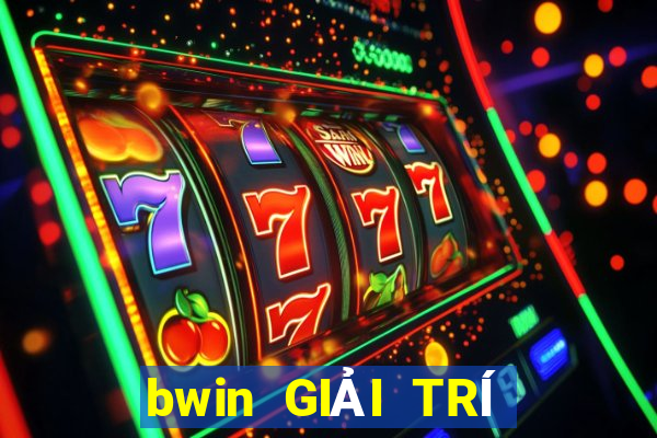 bwin GIẢI TRÍ Việt nam