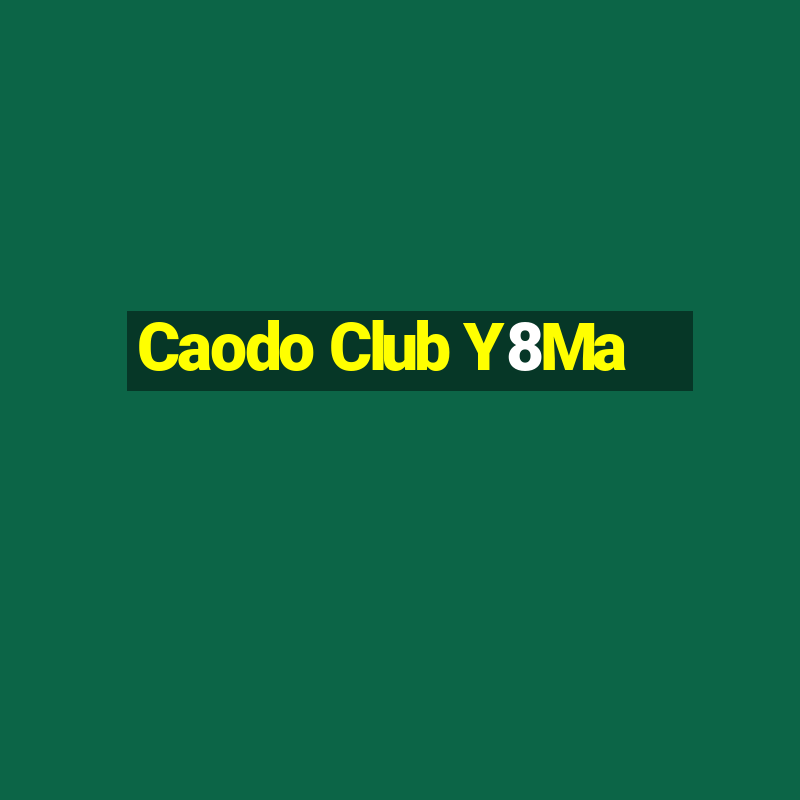 Caodo Club Y8Ma