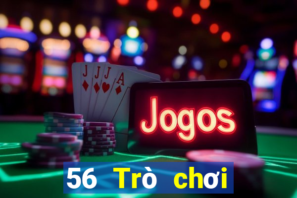 56 Trò chơi tương tự