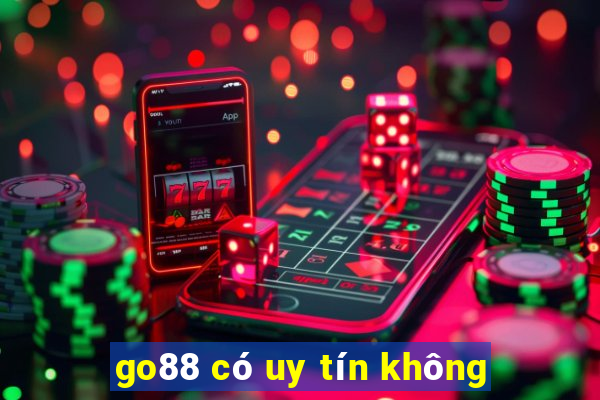 go88 có uy tín không