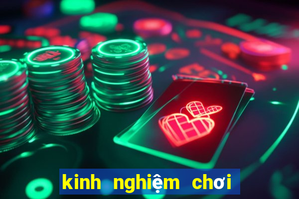 kinh nghiệm chơi bài blackjack