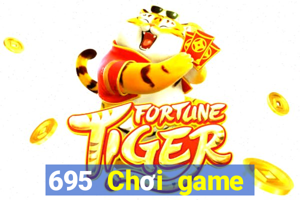 695 Chơi game bài giải trí