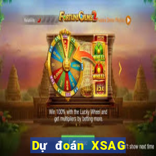 Dự đoán XSAG ngày 21