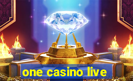 one casino live