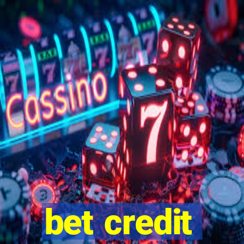 bet credit