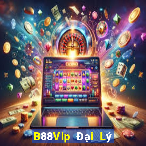 B88Vip Đại Lý Cấp 1 Game Bài