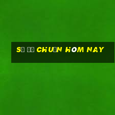 số đề chuẩn hôm nay