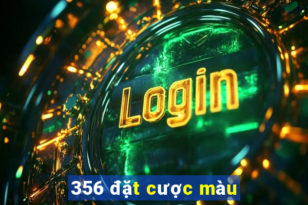 356 đặt cược màu