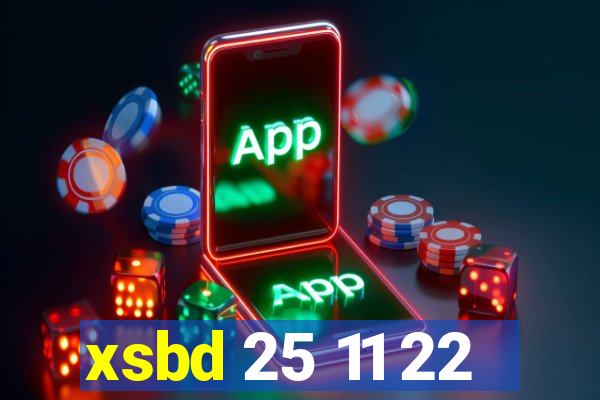 xsbd 25 11 22