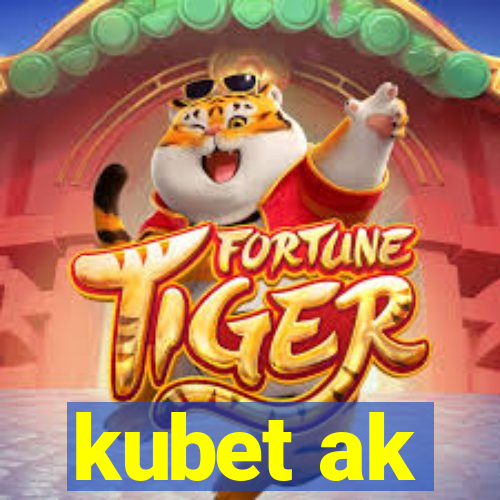 kubet ak