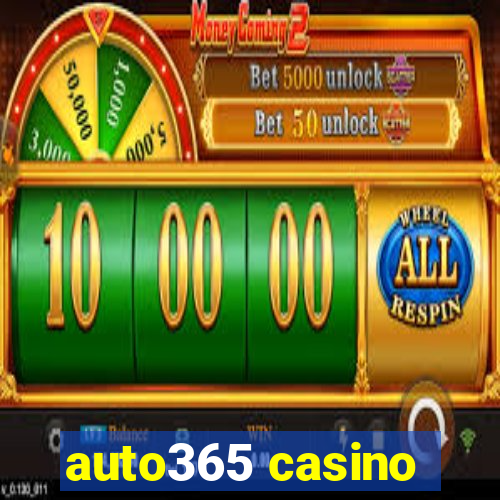 auto365 casino