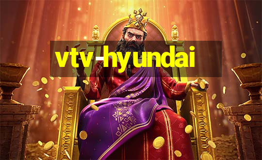 vtv-hyundai