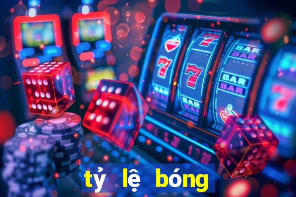 tỷ lệ bóng đá tối nay