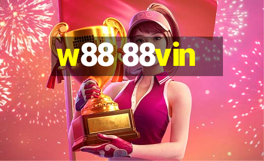 w88 88vin