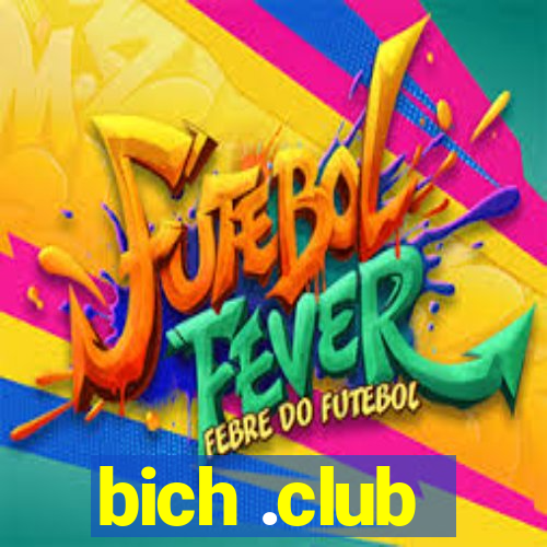 bich .club