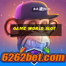 game world slot