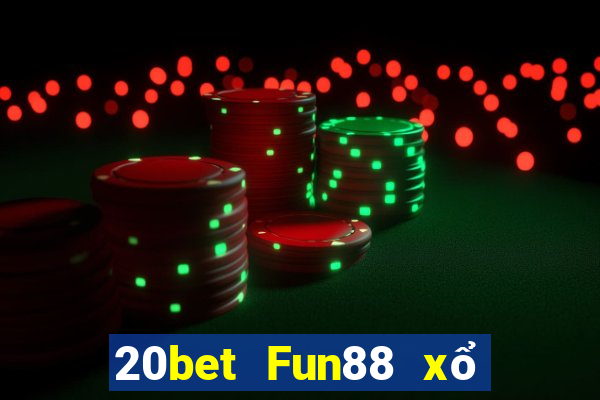 20bet Fun88 xổ số Caichi