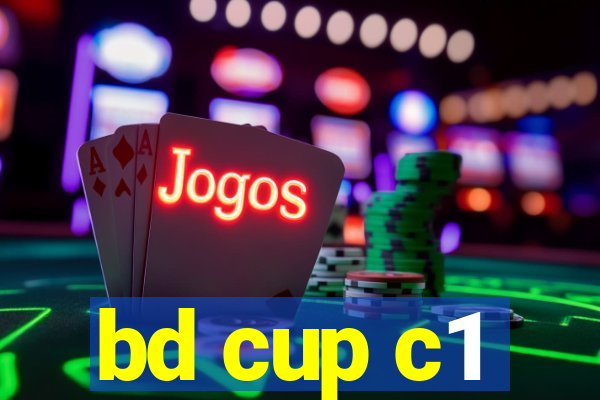 bd cup c1