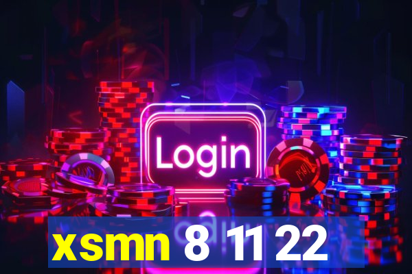 xsmn 8 11 22