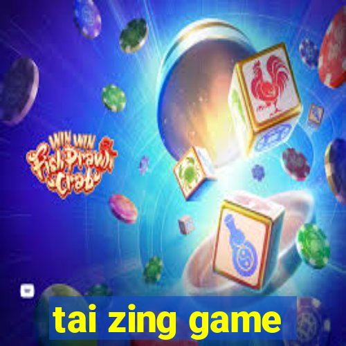 tai zing game