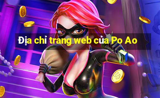 Địa chỉ trang web của Po Ao