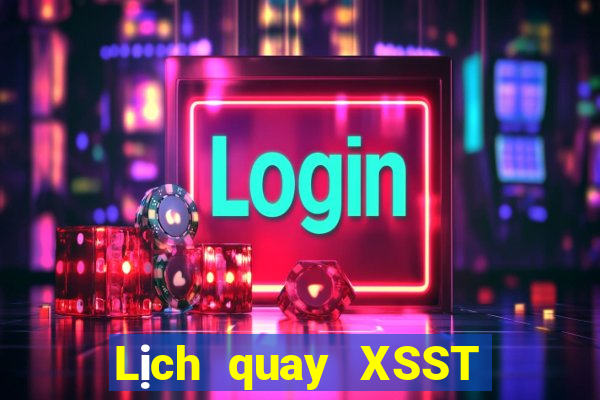 Lịch quay XSST ngày 25