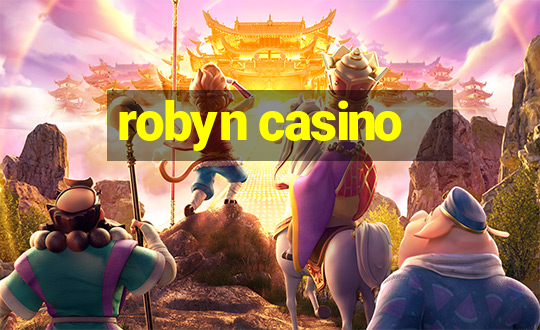 robyn casino