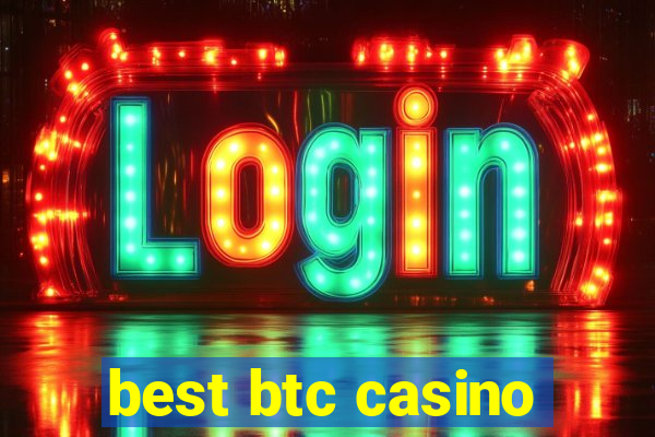 best btc casino