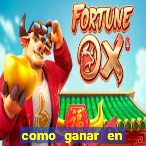 como ganar en casino online