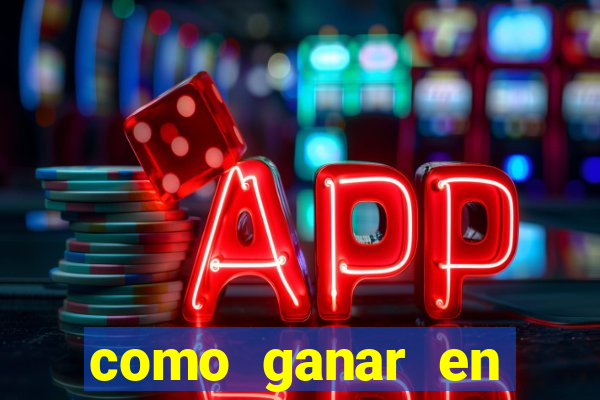 como ganar en casino online