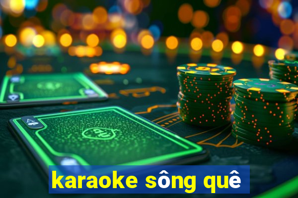 karaoke sông quê