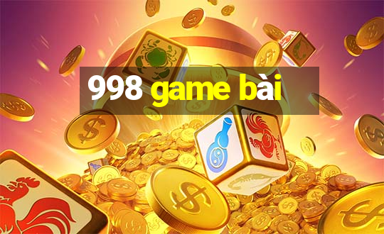 998 game bài