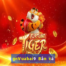 gnVuabai9 Bắn cá trận chiến lớn